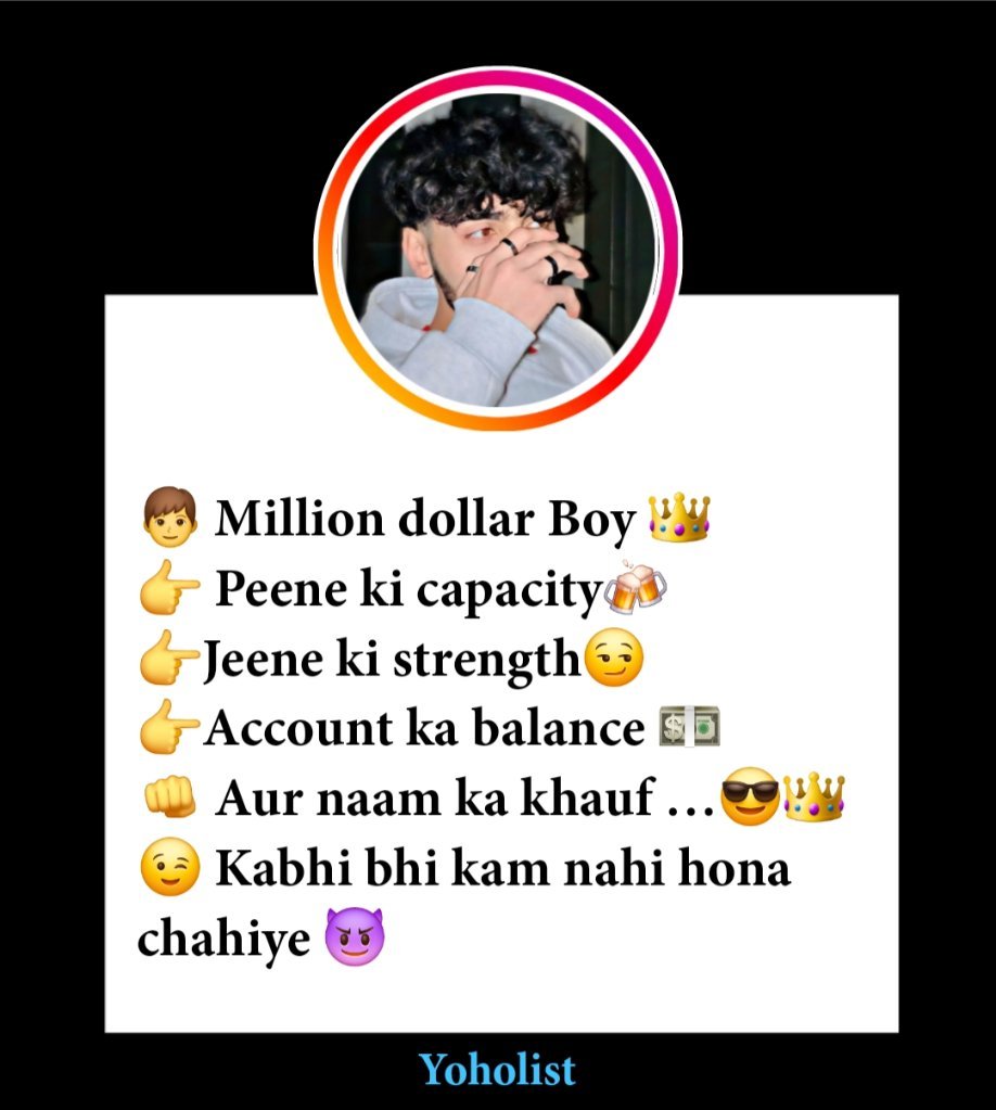 Instagram Bio For Boys Attitude